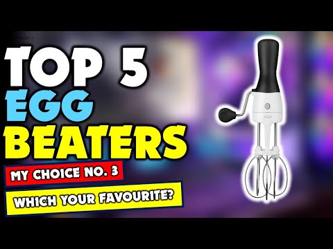 ✔️Top Best Egg Beaters | Best Egg Beaters Review