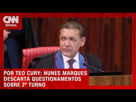 Nunes Marques descarta questionamentos sobre 2° turno; veja | LIVE CNN