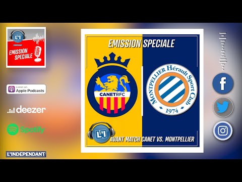 🎧⚽️AVANT MATCH CANET VS. MONTPELLIER - QUARTS DE FINALE DE COUPE DE FRANCE