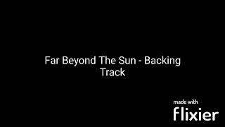 Download lagu Far Beyond The Sun - Backing track at MMNT YJM mp3 Download lagu Far Beyond The Sun - Backing track at MMNT YJM mp3