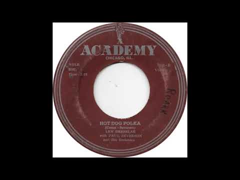 Len Dresslar With Paul Severson An His Orchestra (Hot Dog Polka)