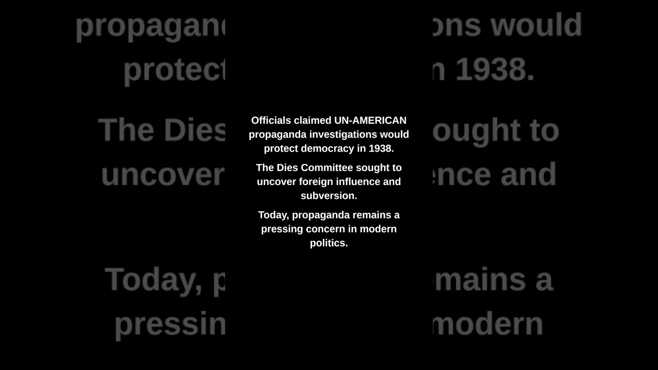 Officials claimed UN-AMERICAN propaganda investigations would protect democracy in 1938.