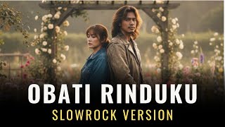 Download lagu OBATI RINDUKU (Arief Putra) - Aransemen Slowrock 90s Version (Video lirik)  mp3