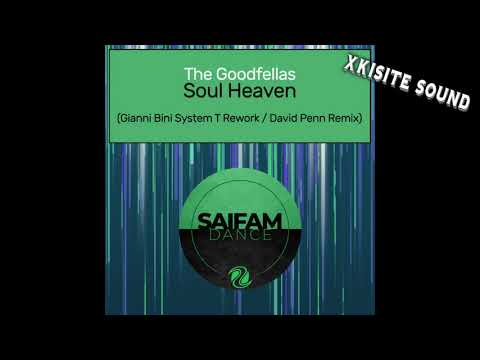 The Goodfellas, David Penn - Soul Heaven (David Penn Remix)