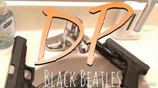 DP - Black Beatles (REMIX)