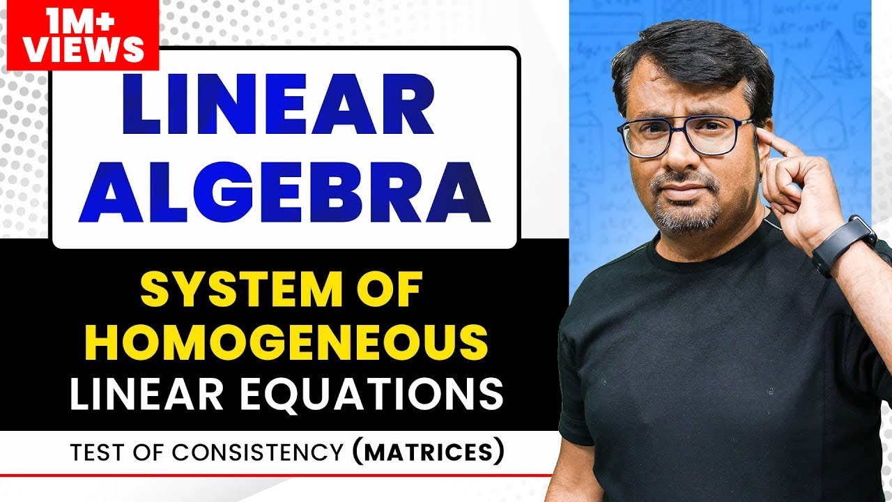 System Of Linear Equations | Homogeneous Equation | Matrices