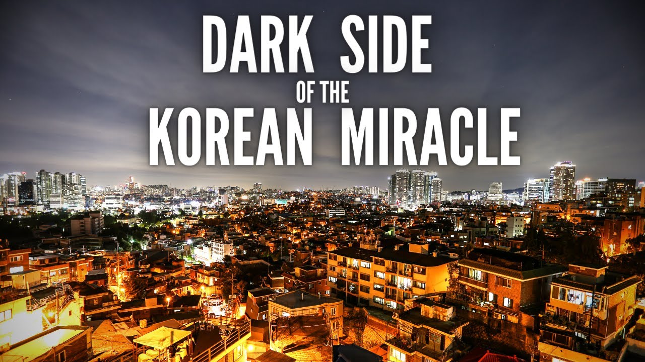 The Dark Side of South Korea's Incredible Economic Success