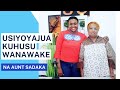 Fix You: Mambo usiyoyajua kuhusu wanawake, haya ndio tunayotaka toka kwa mwanaume - Na Aunt Sadaka