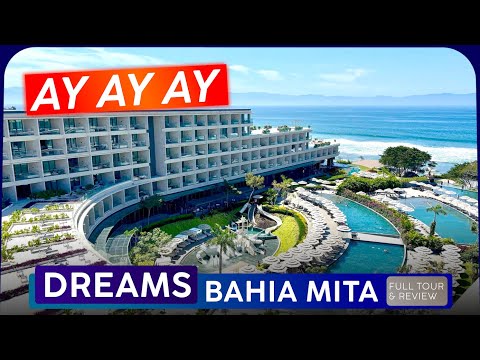 DREAMS BAHIA MITA All Inclusive 🇲🇽 Puerto Vallarta, Mexico  ❰ Resort Tour & Review ❱  Confusing AF!