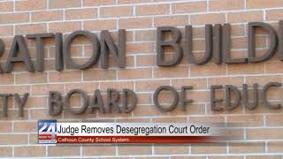 Calhoun County Schools Desegregation Court Order Removed