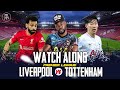 Liverpool 1-1 Tottenham | Premier League LIVE Watch Along with Expressions