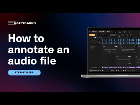 How to Annotate an Audio File
