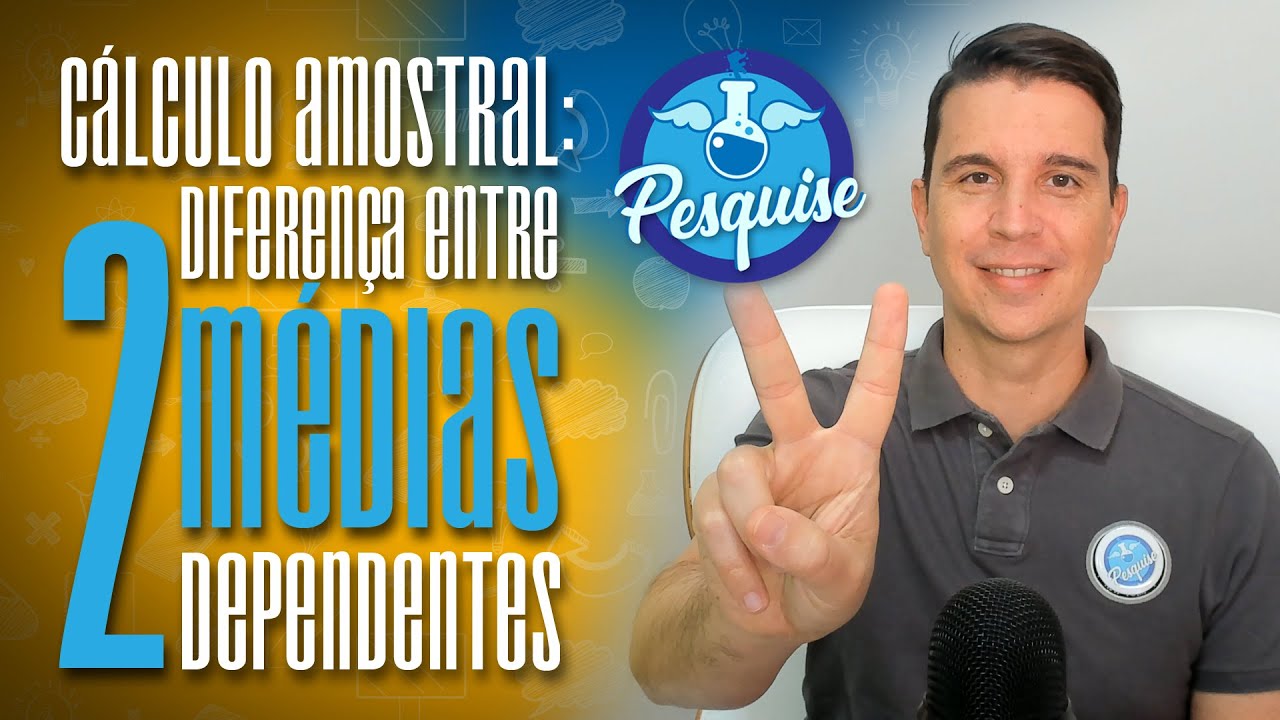 Cálculo amostral: DIFERENÇA ENTRE 2 MÉDIAS DE GRUPOS DEPENDENTES