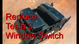 Replace Window Switches in a Tesla Model 3