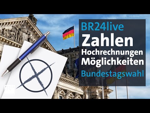 BR24live: Bundestagswahl - die ersten Zahlen. Welche Koalitionen sind möglich? | BR24