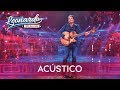 Acústico - Grandes Sucessos | DVD Leonardo - Canto Bebo e Choro