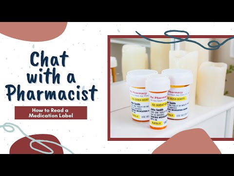 Chat with a Pharmacist:  How to Read a Label