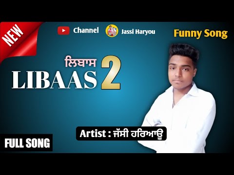Libaas 2 (New Song) Jassi Haryau | KAKA | Latest Punjabi songs 2021 || Happy Manila new song 2021 Video