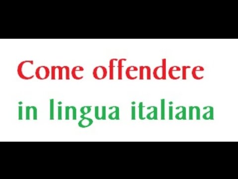 Come offendere in italiano: insulti, offese, ingiurie ed oltraggi - italianosemplicemente