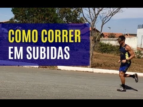 Como Correr em Subidas Com Melhor Desempenho e Menos Desgaste
