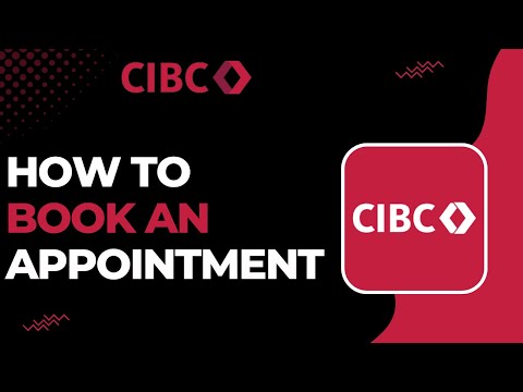Cibc Appointment