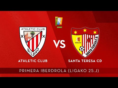 🎧 AUDIO LIVE | Athletic Club – Santa Teresa CD | Primera Iberdrola 2020-21 I J 25. jardunaldia