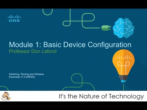 NetAcad SRWE Module 1: Basic Device Configuration Presentation
