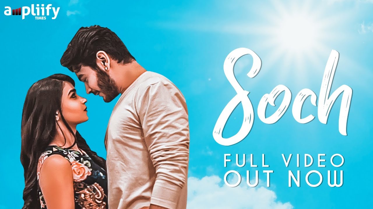 Soch Lyrics  | Soch | Sambhav Jain | Sarthak Nakul