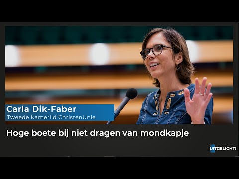 Uitgelicht! Vrijdag 13 november 2020 - Carla Dik-Faber (CU) - over boete bij niet dragen mondkapje