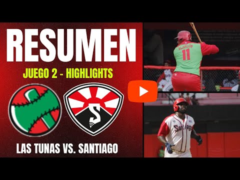 🔴 Las Tunas 🆚 Santiago | Serie Nacional 64 | Resumen Juego 2