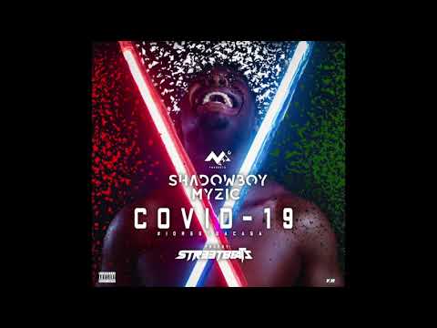 Shadowboy Myzic - Covid-19 (Official Audio Slide)