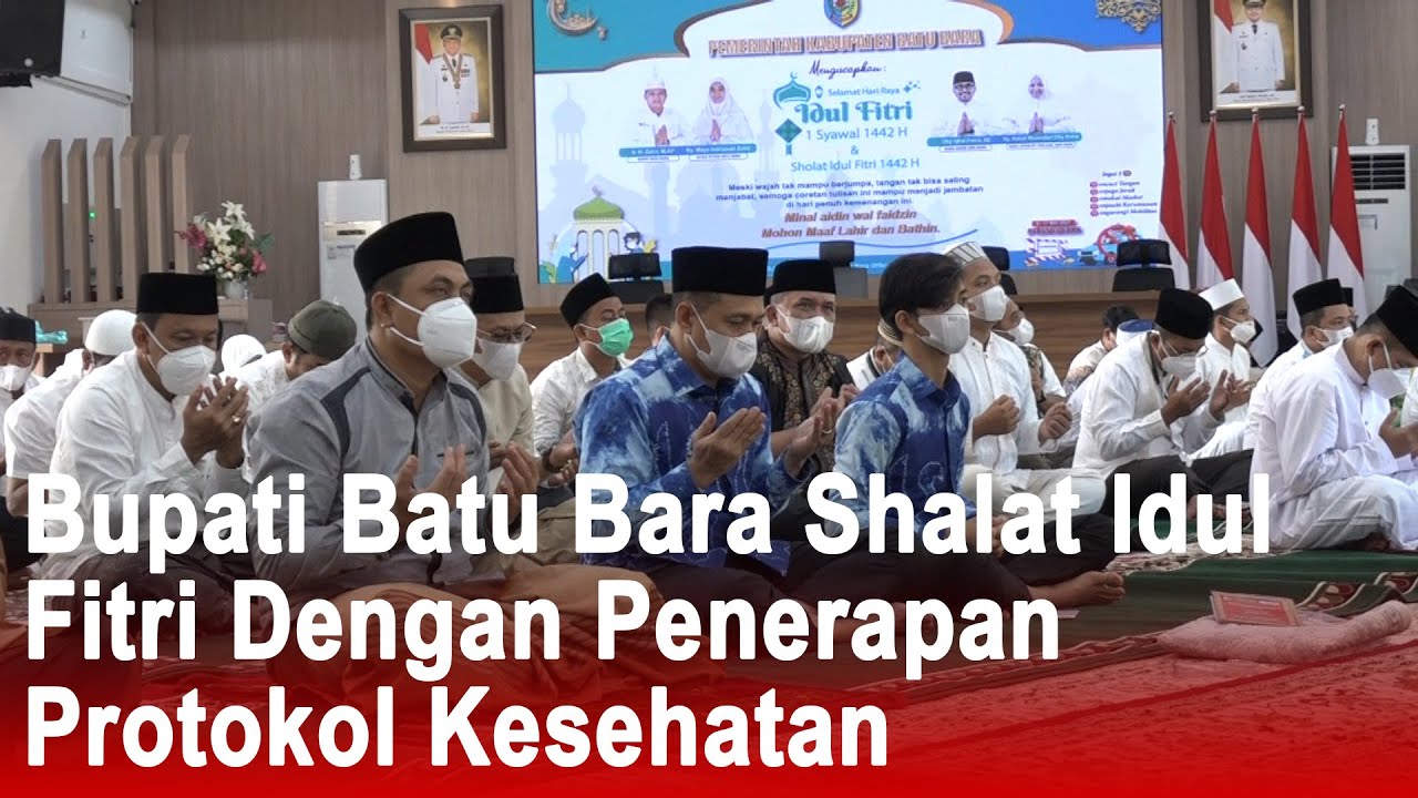 Bupati Batu Bara Shalat Idul Fitri Dengan Penerapan Protokol Kesehatan