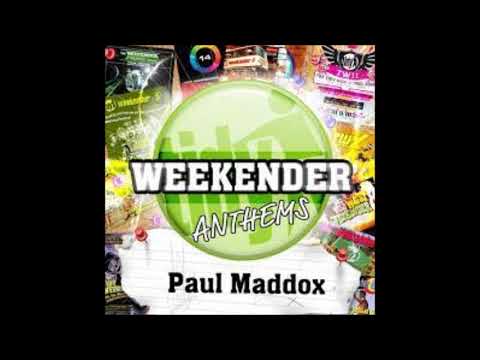 Paul Maddox's: Tidy Weekender Anthems Vol 2   2011