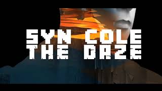 Syn Cole - The Daze ( feat Madame Buttons)