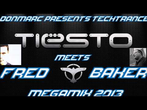 Fred Baker meets Tiesto 16-08-2013 DonMarc pres Techtrance