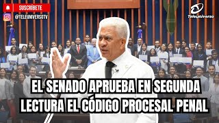 THE SENATE APPROVES THE CRIMINAL PROCEDURE CODE ON SECOND READING