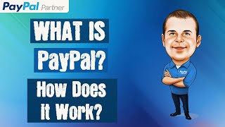 What is PayPal and How Does it Work?