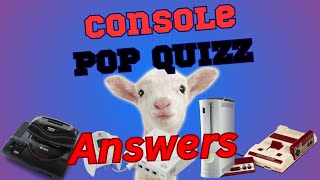 Console Pop Quiz Very Hard Answers