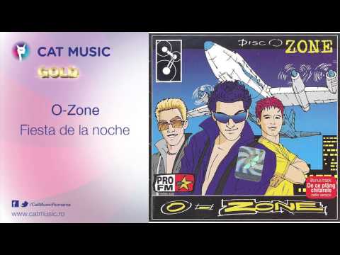 O-Zone - Fiesta de la noche