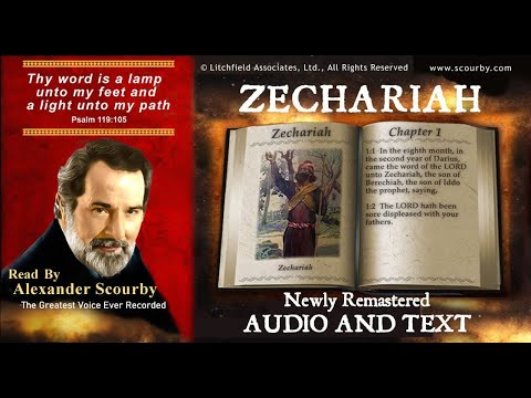 38 | Book of Zechariah | Read by Alexander Scourby | AUDIO & TEXT | FREE on YouTube | GOD IS LOVE!