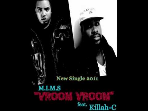 M.I.M.S - Vroom Vroom feat. Killah-C [NEW SINGLE Available On Itunes Now 2011]