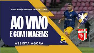 AO VIVO E COM IMAGENS: RETRÔ X LAGARTO | BRASILEIRÃO SÉRIE D 2026 | 8ª RODADA