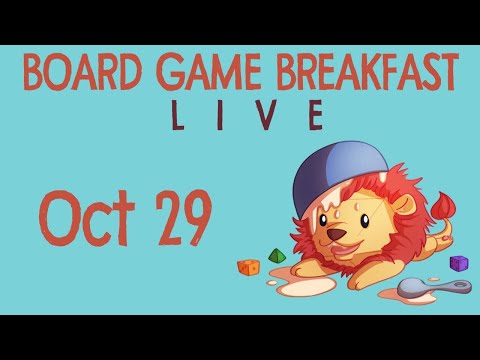 Board Game Breakfast LIVE - Oct. 29