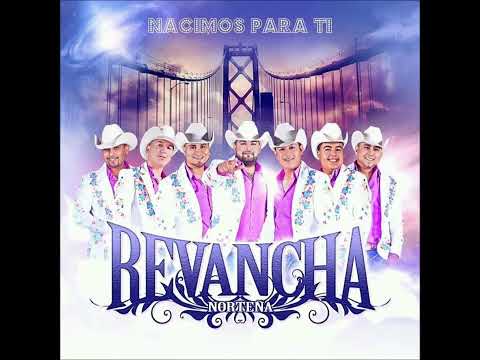 Revancha Norteña - Tu Peor Error