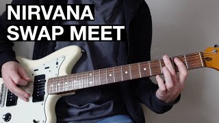 Nirvana - Swap Meet (Guitar Tutorial With Tabs)