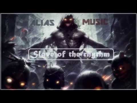 Alias - Slave Of The Rhythm
