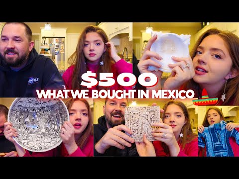 We Spent $500 on Souvenirs in Mexico *HERE'S WHAT WE GOT...*