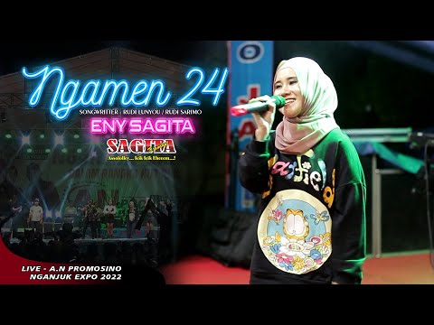NGAMEN 24 - ENY SAGITA - LIVE SAGITA NGANJUK 2022