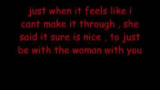 The woman with you - Kenny chesney (lyrics)