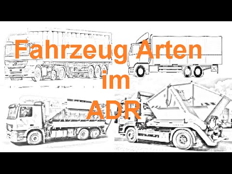 Fahrzeugarten im ADR zur Prüfungsvorbereitung